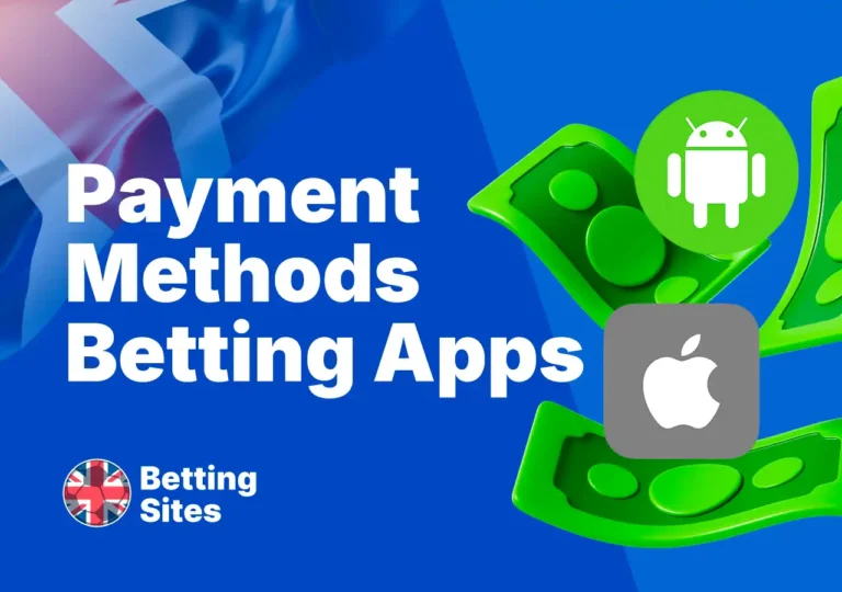 Payment Methods for UK Betting